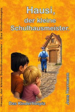Hausi im Kinderhospiz